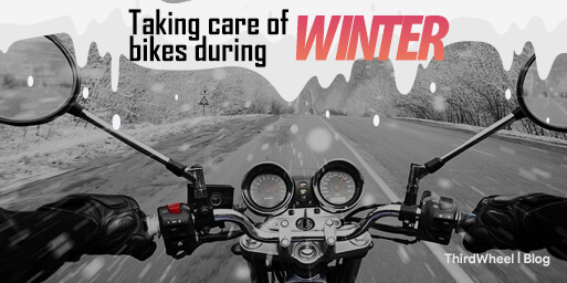 How to take care of your Bikes during winter